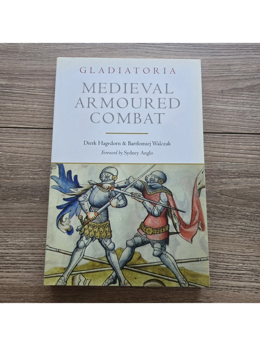 Gladiatoria Medieval Armoured Combat Hagedorn Walczak 2018 Knight Sword Fighting